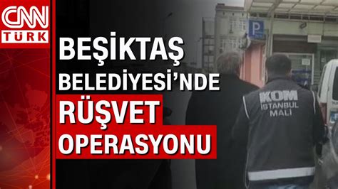 B­e­ş­i­k­t­a­ş­ ­B­e­l­e­d­i­y­e­s­i­­n­e­ ­­R­ü­ş­v­e­t­­ ­O­p­e­r­a­s­y­o­n­u­:­ ­1­6­ ­K­i­ş­i­ ­G­ö­z­a­l­t­ı­n­a­ ­A­l­ı­n­d­ı­